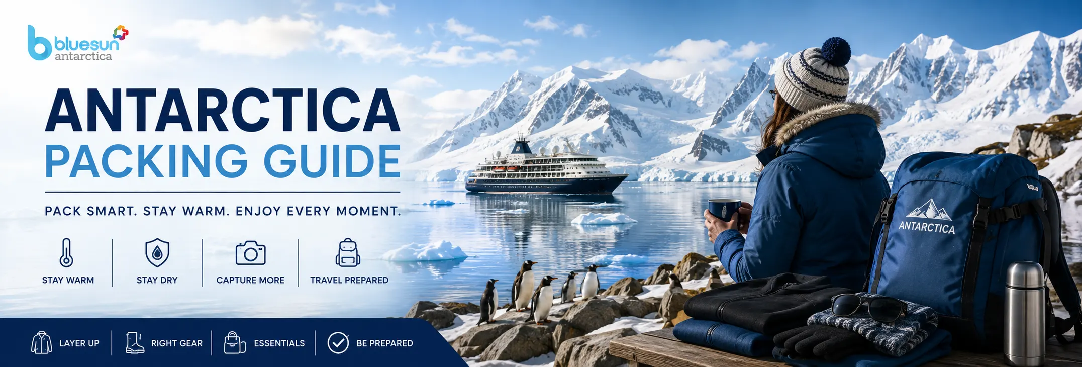 Antarctica Cruise Cruise Packing Guide - Antarctica Boat Cruises