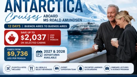 Highlights of Antarctica Cruise Deal 2027 & 2028 aboard MS Roald Amundsen